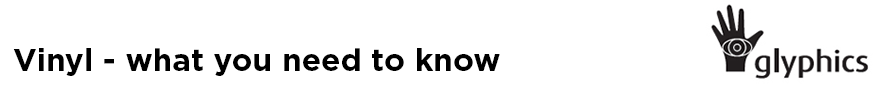 vinyl - what you need to know